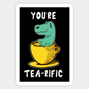 You Are Tearific Sticker